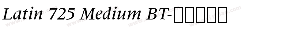 Latin 725 Medium BT字体转换